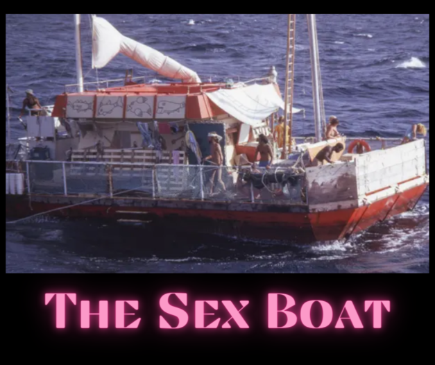 5 octobre 2021 [The Sex Boat]