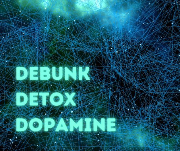9 juillet 2023 [Debunk Detox Dopamine]