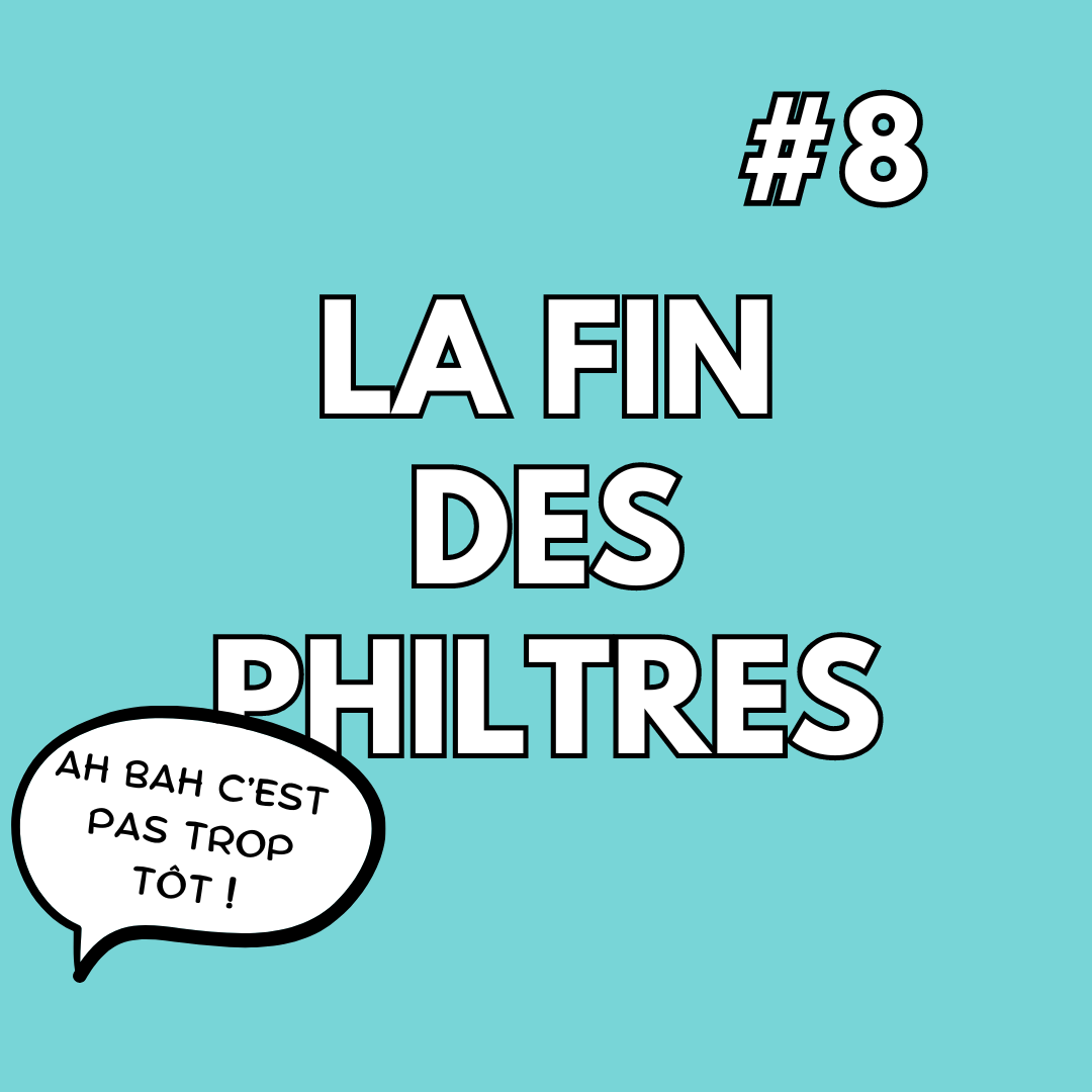 Les Philtres : plot twist